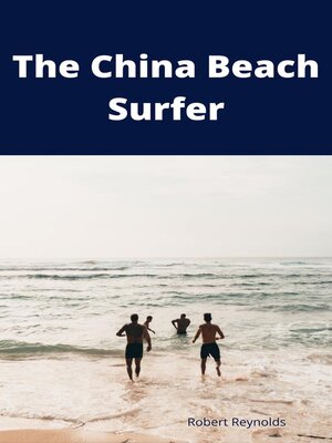 cover image of The China Beach Surfer